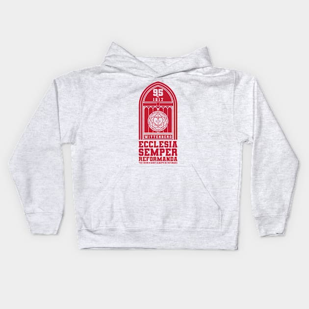 Ecclesia semper reformanda. Martin Luther's 95 theses. Wittenberg 1517. Kids Hoodie by Reformer